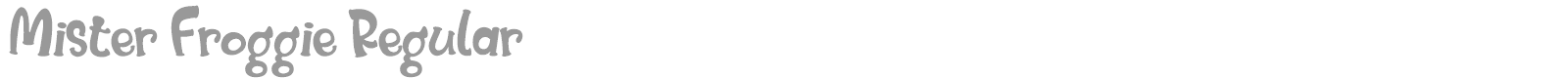 Mister Froggie font preview